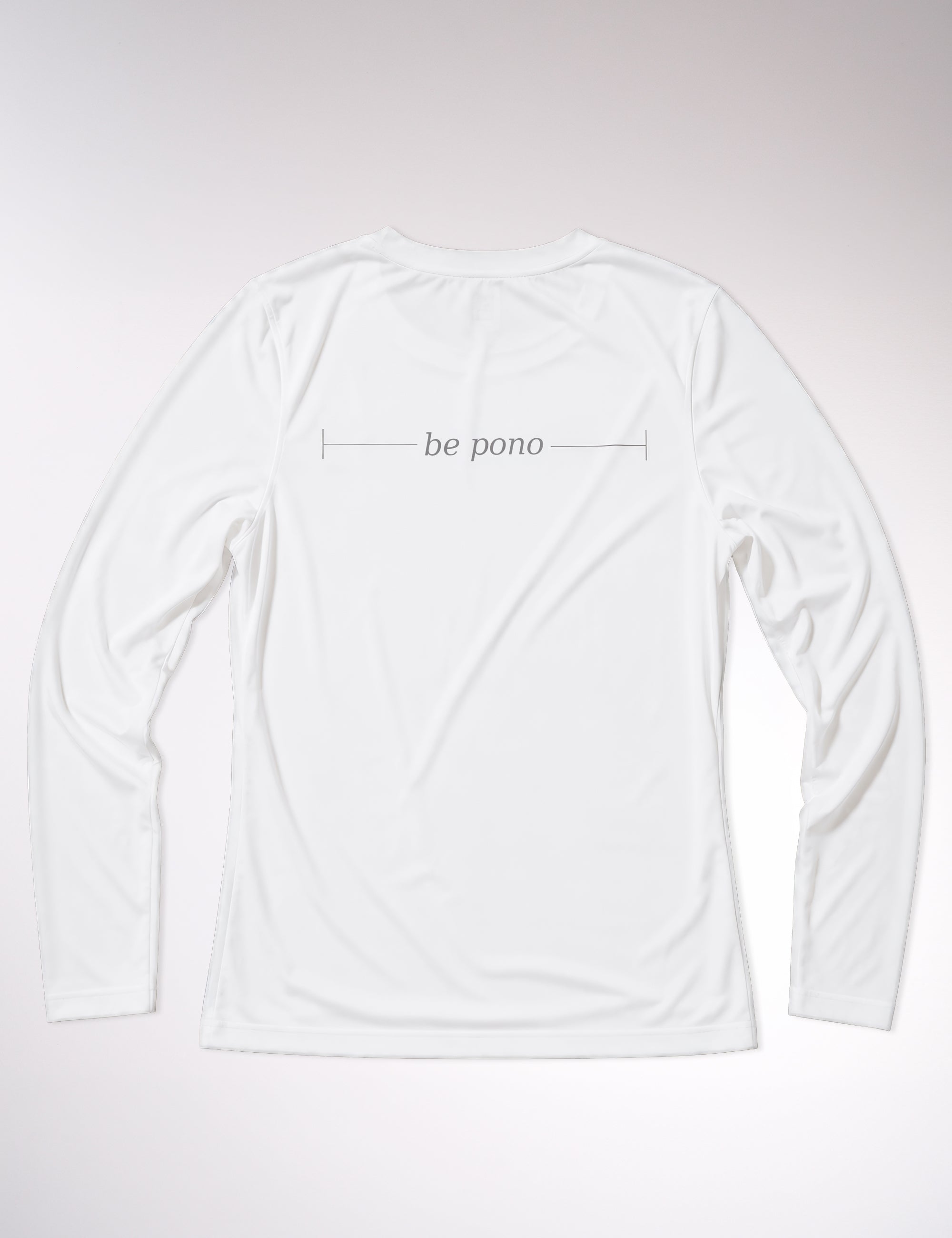 White long-sleeve shirt with 'be pono' text on a light gray background
